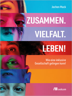 cover image of Zusammen. Vielfalt. Leben!
